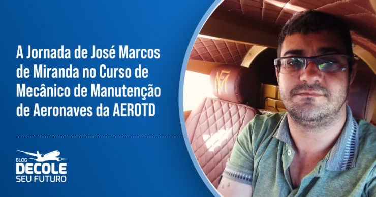 jose marcos depoimento curso mecanico de aeronaves aerotd