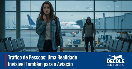 Tráfico de Pessoas Uma Realidade Invisível Também para a Aviação